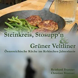 E-Book (epub) Steinkreis, Stosupp'n und Grüner Veltliner von Christian Brunner, Reinhard Brunner