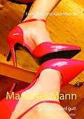 E-Book (epub) Mann sei Mann von Frank Rose, Katja Wörmer