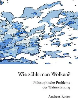 E-Book (epub) Wie zählt man Wolken? von Andreas Roser