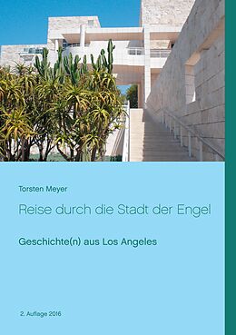 E-Book (epub) Reise durch die Stadt der Engel von Torsten Meyer