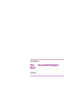E-Book (epub) Der neununddreißigste Brief von Katja Faßhauer
