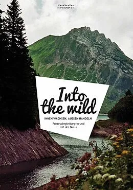 E-Book (epub) Into the wild von Hans Geißlinger, Robert Kozljanic;, Hendrik Hadlich