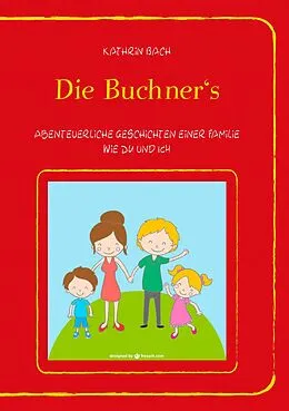 E-Book (epub) Die Buchner's von Kathrin Bach