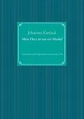 E-Book (epub) Mein Herz ist nur ein Muskel von Johannes Kettlack