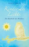 E-Book (epub) Kinder des Lichts von Tanja Kraus