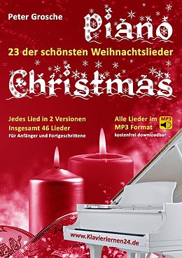 E-Book (epub) Piano-Christmas - Weihnachtslieder für das Klavierspielen von Peter Grosche