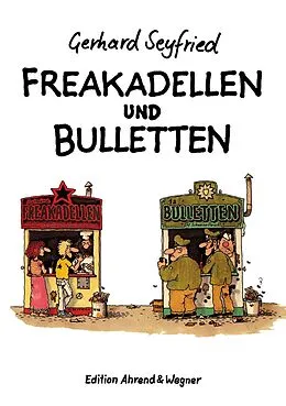 E-Book (epub) Freakadellen und Bulletten von Gerhard Seyfried