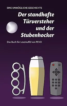 E-Book (epub) Der standhafte Türversteher und der Stubenhocker von Peter F. Vogel