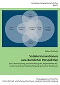 E-Book (epub) Soziale Innovationen aus räumlicher Perspektive von Robert Oschatz