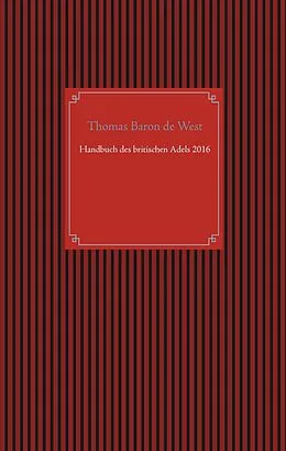 E-Book (epub) Handbuch des britischen Adels 2016 von Thomas Baron de West