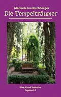 E-Book (epub) Die Tempelträumer von Suidinier von Manuela Ina Kirchberger