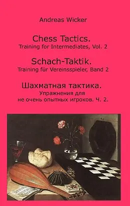 E-Book (epub) Chess Tactics, Vol. 2 von Andreas Wicker