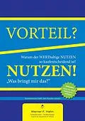 E-Book (epub) Vorteil-/Nutzen-Argumentation von Werner F. Hahn