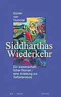 E-Book (epub) Siddharthas Wiederkehr von Günter von Hummel