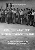 E-Book (epub) Kann es sein, dass du in letzter Zeit gewachsen bist? von Hans Henning Kaysers