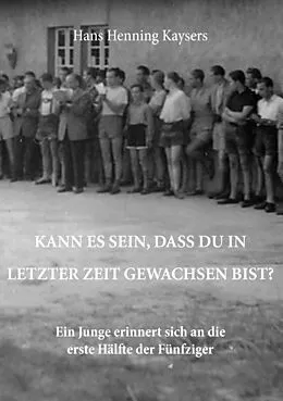 E-Book (epub) Kann es sein, dass du in letzter Zeit gewachsen bist? von Hans Henning Kaysers