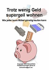 E-Book (epub) Trotz wenig Geld supergeil wohnen von Edward Dick