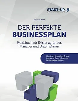 E-Book (epub) Der perfekte Businessplan von Michael Mohr