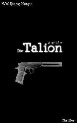 E-Book (epub) Die dunkle Talion von Wolfgang Haupt