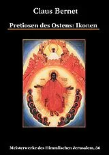E-Book (epub) Pretiosen des Ostens: Ikonen von Claus Bernet