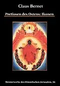 E-Book (epub) Pretiosen des Ostens: Ikonen von Claus Bernet
