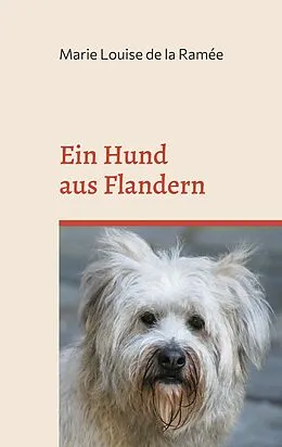 E-Book (epub) Ein Hund aus Flandern von Marie Louise de la Ramée