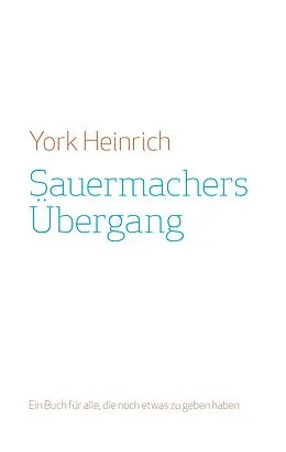 E-Book (epub) Sauermachers Übergang von York Heinrich