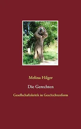 E-Book (epub) Die Gerechten von Melina Hilger