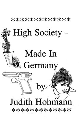 E-Book (epub) High Society - Made in Germany von Judith Hohmann