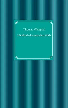 E-Book (epub) Handbuch des russischen Adels von Thomas Westphal