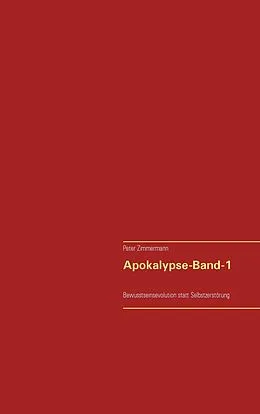 E-Book (epub) Apokalypse - Band-1 von Peter Zimmermann