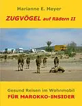 E-Book (epub) Zugvögel auf Rädern II von Marianne E. Meyer