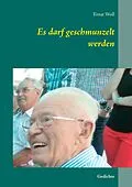 E-Book (epub) Es darf geschmunzelt werden von Ernst Woll