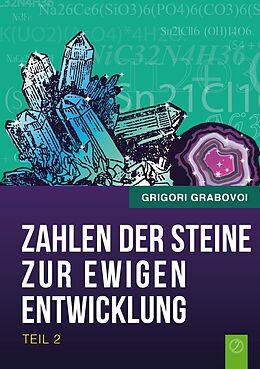 E-Book (epub) Die Zahlen der Steine zur ewigen Entwicklung - Teil 2 von Grigori Grabovoi