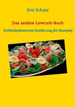 E-Book (epub) Das andere Lowcarb-Buch von Eva Schatz