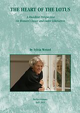 E-Book (epub) The Heart of the Lotus von Sylvia Wetzel