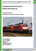 E-Book (epub) Neues verkehrswissenschaftliches Journal - Ausgabe 13 von Martin Ullrich, Carlo von Molo, Kewen Ji