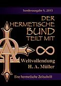 E-Book (epub) Der hermetische Bund teilt mit von Hans Albert Müller