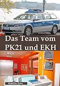 E-Book (epub) Das Team vom PK 21 und EKH von Matthias Röhe