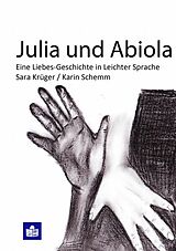 E-Book (epub) Julia und Abiola von Sara Krüger, Karin Schemm