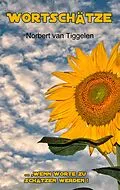 E-Book (epub) Wortschätze von Norbert van Tiggelen