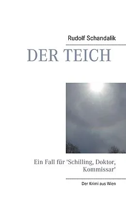 E-Book (epub) Der Teich von Rudolf Schandalik