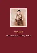 E-Book (epub) The authentic life of Billy the Kid von Pat Garrett