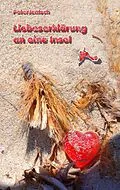 E-Book (epub) Liebeserklärung an eine Insel von Peter Jentsch