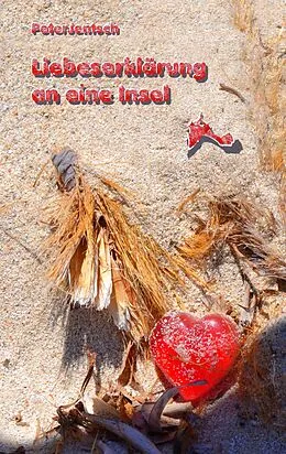 E-Book (epub) Liebeserklärung an eine Insel von Peter Jentsch