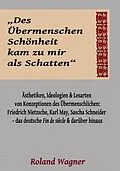 E-Book (epub) "Des Übermenschen Schönheit kam zu mir als Schatten" von Roland Wagner