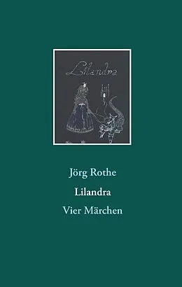 E-Book (epub) Lilandra von Jörg Rothe