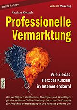 E-Book (epub) Professionelle Vermarktung und Kampagnengestaltung im Internet von Matthias Kletzsch