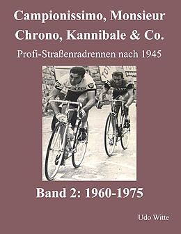 E-Book (epub) Campionissimo, Monsieur Chrono, Kannibale & Co. von Udo Witte