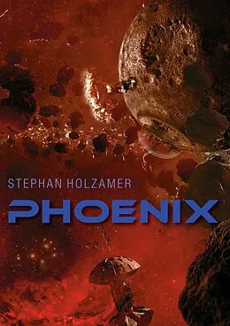 E-Book (epub) Phoenix von Stephan Holzamer